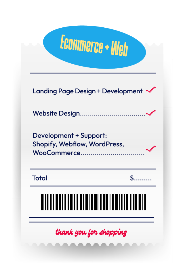 Receipt-style graphic outlining ecommerce and web services including landing page design, website design, and development support for Shopify, Webflow, WordPress, and WooCommerce.